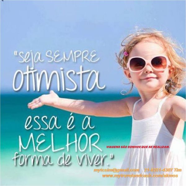 Otimismo.